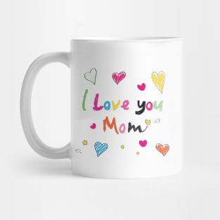 I love you mom doodle colorful text Mug